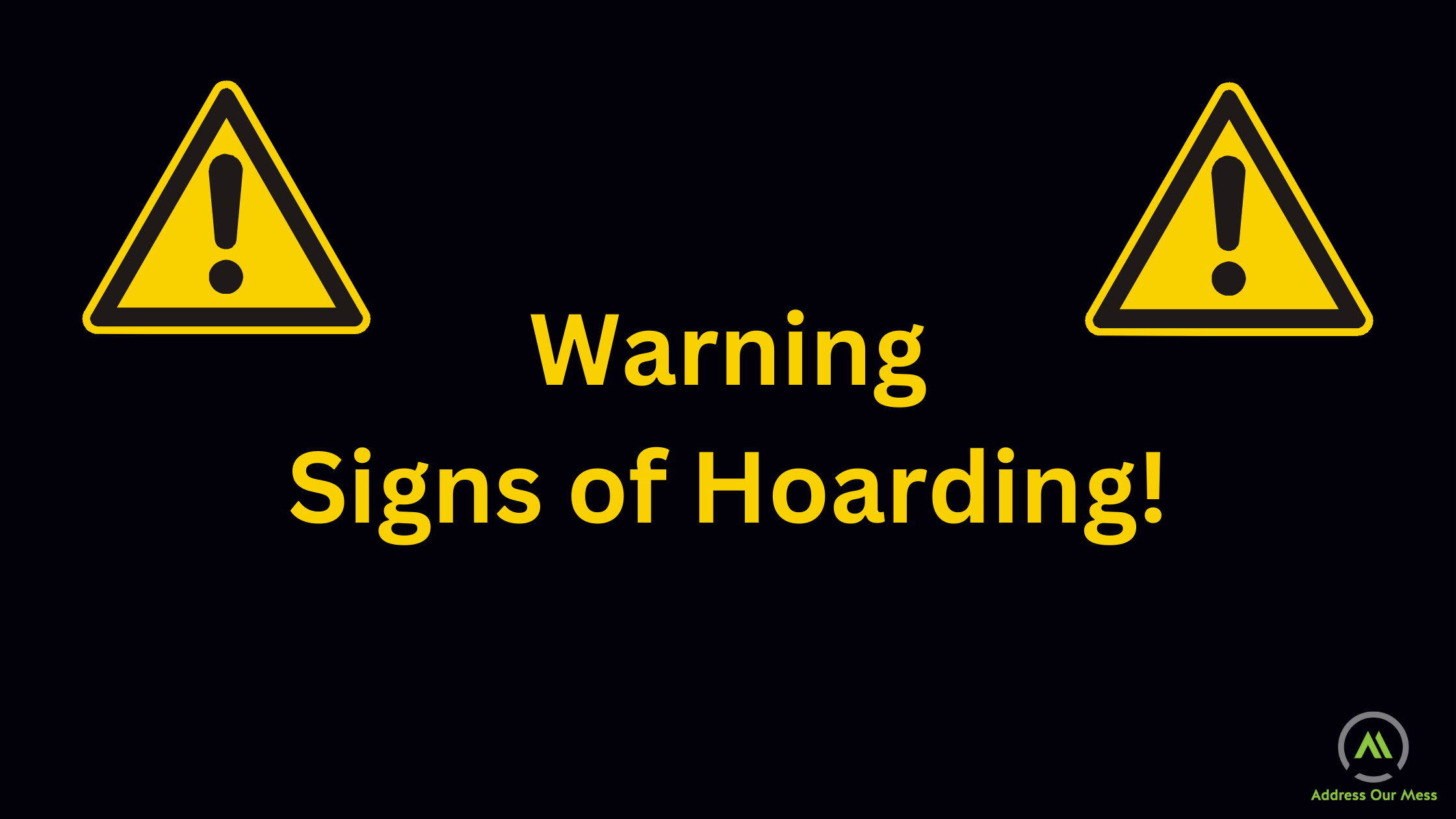 Warning signs of hoarding banner