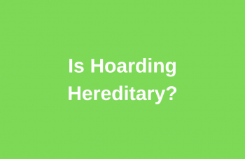 Is Hoarding Hereditary Thumbnail